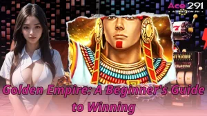 Golden Empire A Beginner's Guide to Winning